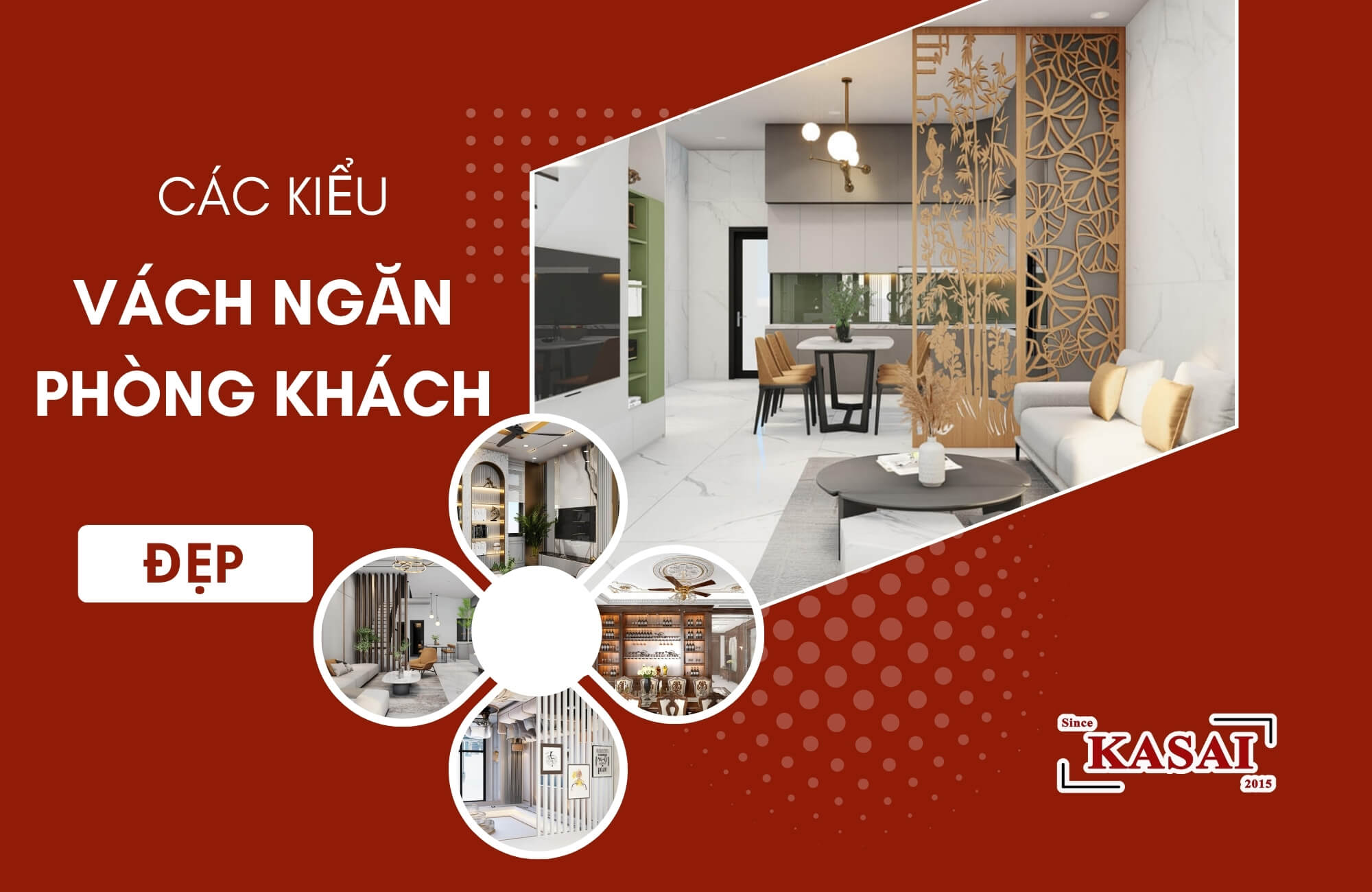 Các kiểu vách ngăn phòng khách đẹp