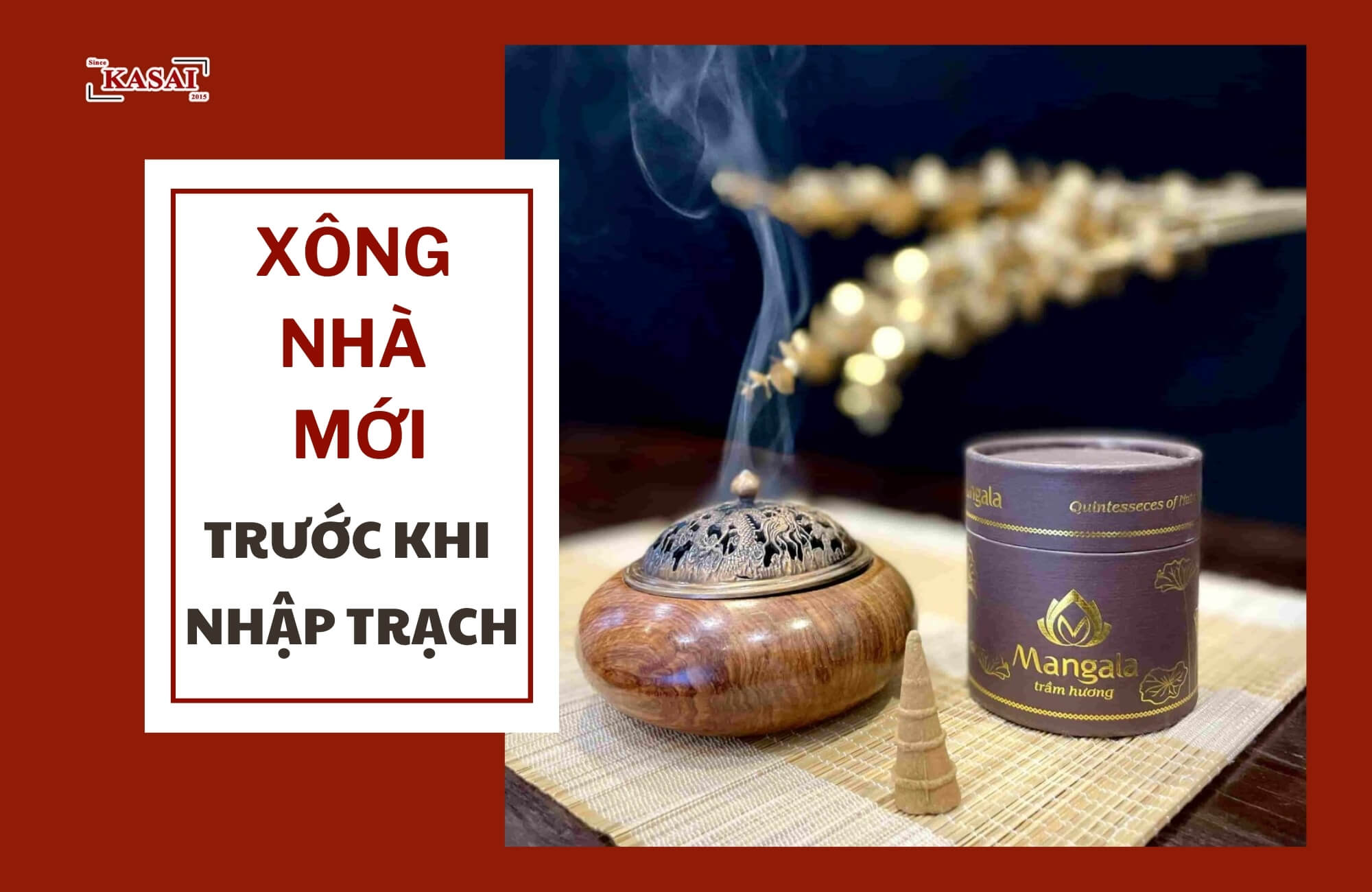 Xông nhà mới trước khi nhập trạch