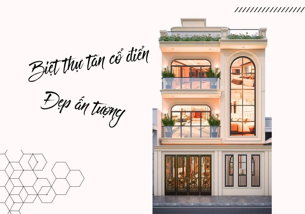 Biệt thự mặt tiền 8m tân cổ điển 3 tầng sang trọng cuốn hút