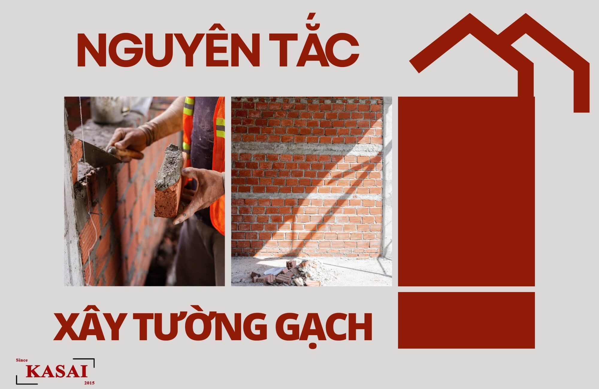 Nguyên tắc xây tường gạch nên biết