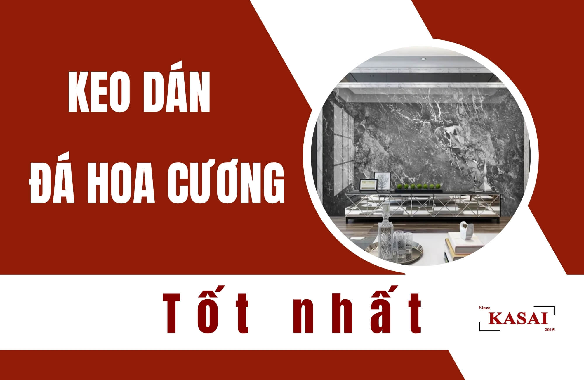Keo dán đá hoa cương tốt nhất là loại nào?