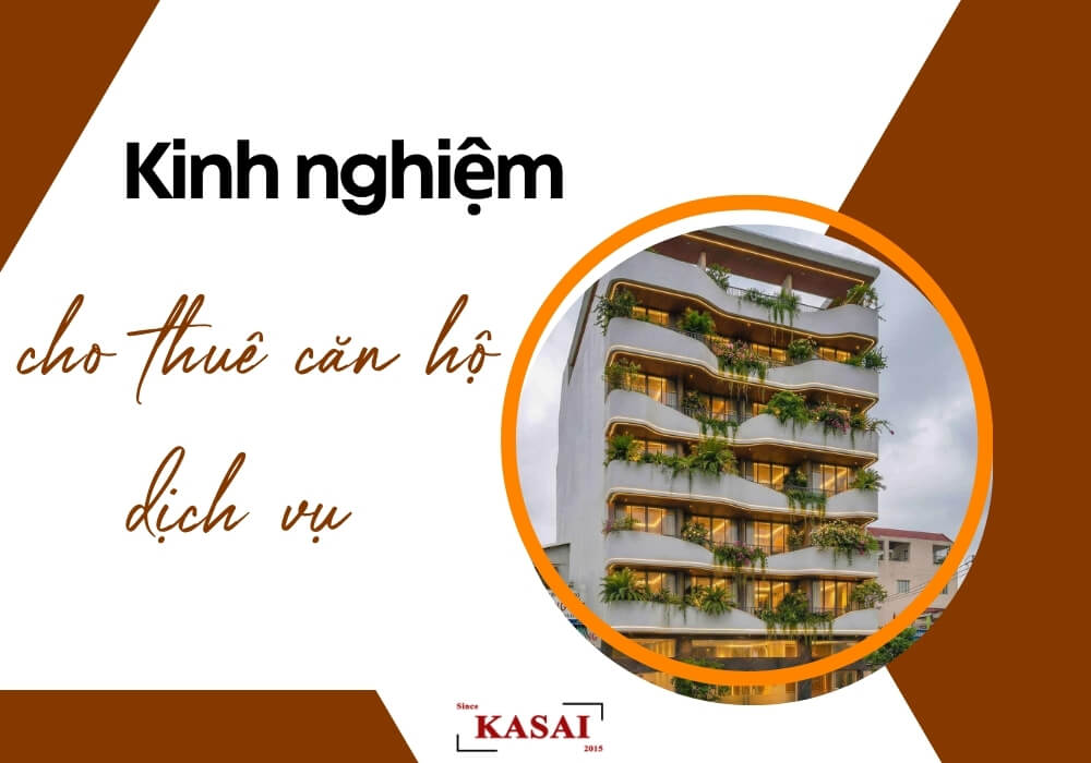 Kinh nghiệm cho thuê căn hộ dịch vụ