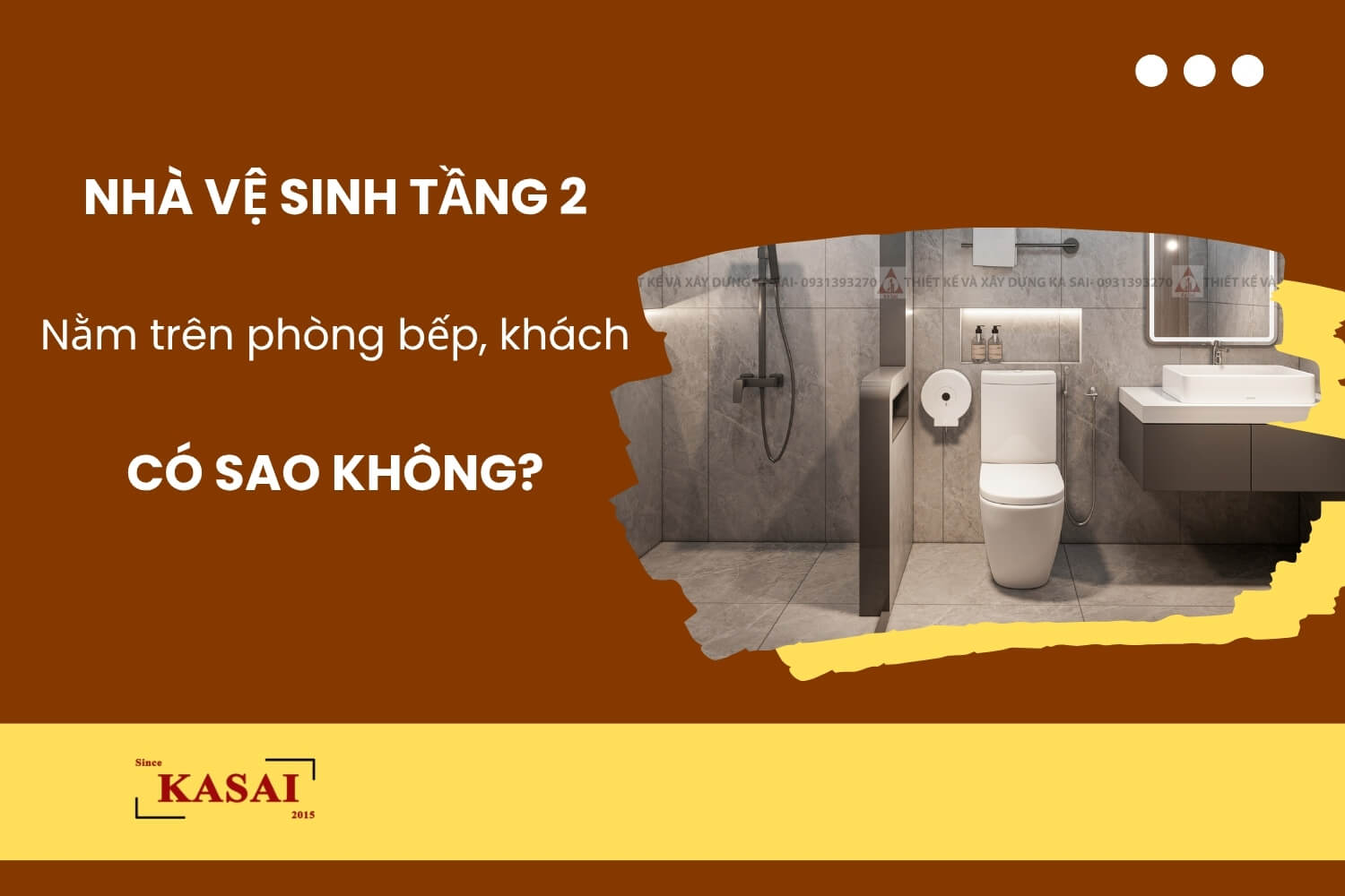 Nhà vệ snh tầng 2 trên phòng bếp, khách có sao không?